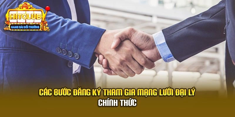 Các bước đăng ký tham gia mạng lưới đại lý chính thức