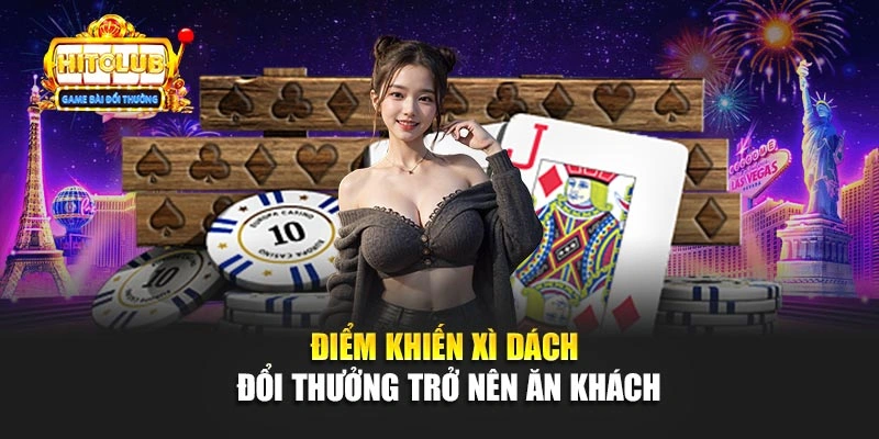 Điểm khiến Xì Dách đổi thưởng trở nên ăn khách