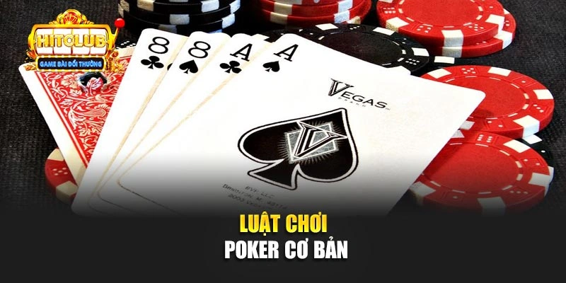Luật chơi Poker cơ bản