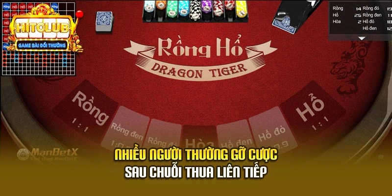 Nhiều người thường gỡ cược sau chuỗi thua liên tiếp
