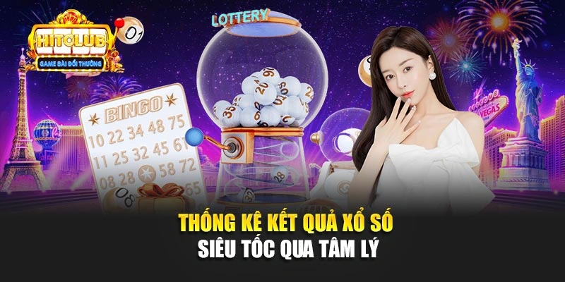 Thống kê kết quả xổ số siêu tốc qua tâm lý