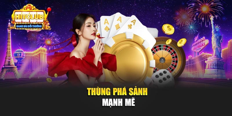 Thùng phá sảnh mạnh mẽ